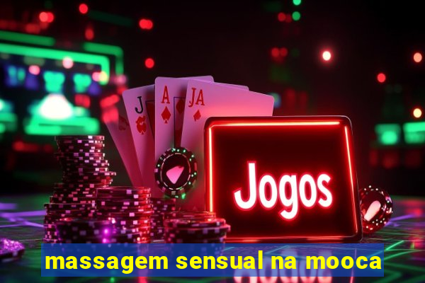 massagem sensual na mooca